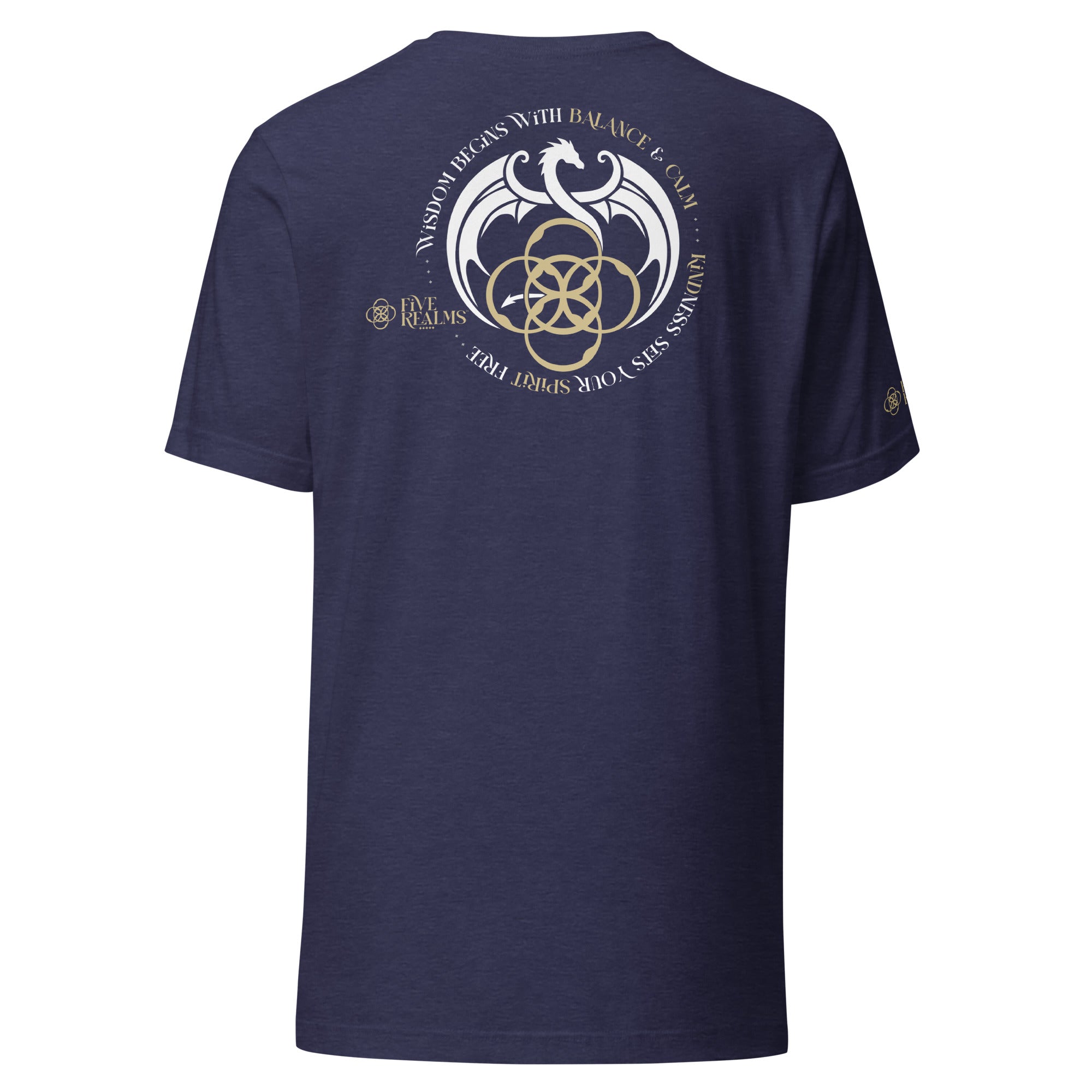 T-Shirt in navy blue color seen from the back on a white background. There is a custom-designed print with a dragon surrounding the Five Realms logo with the words Wisdom Begins with Balance & Calm . . . Kindness Sets Your Spirit Free on it.